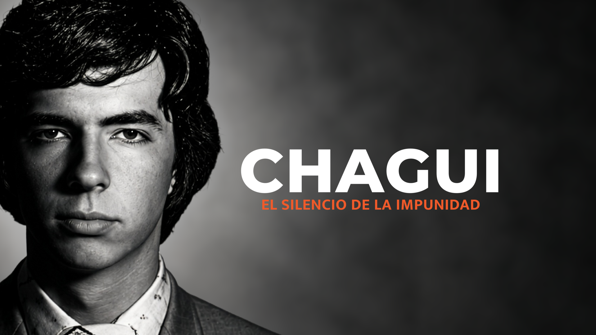 Chagui, el silencio de la impunidad